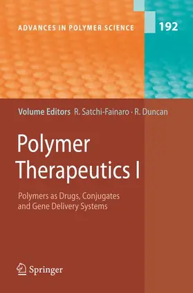 Satchi-Fainaro / Duncan |  Polymer Therapeutics I | Buch |  Sack Fachmedien