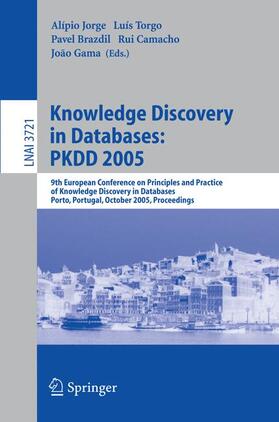 Jorge / Torgo / Brazdil |  Knowledge Discovery/PKDD 2005 | Buch |  Sack Fachmedien