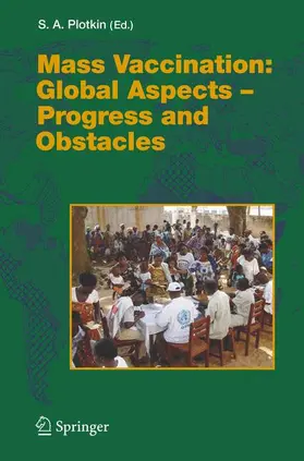 Plotkin |  Mass Vaccination: Global Aspects - Progress and Obstacles | Buch |  Sack Fachmedien