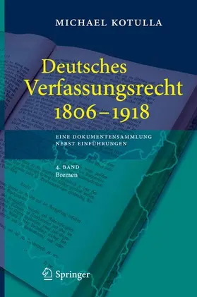 Kotulla |  Deutsches Verfassungsrecht 1806 - 1918 | Buch |  Sack Fachmedien