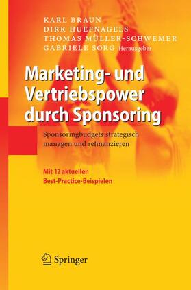 Braun / Sorg / Huefnagels |  Marketing- und Vertriebspower durch Sponsoring | Buch |  Sack Fachmedien