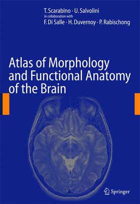 Scarabino / Salvolini |  Atlas of Morphology and Functional Anatomy of the Brain | Buch |  Sack Fachmedien
