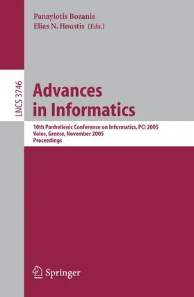 Bozanis / Houstis |  Advances in Informatics | Buch |  Sack Fachmedien