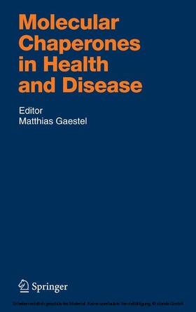 Gaestel |  Molecular Chaperones in Health and Disease | eBook | Sack Fachmedien