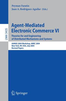 Faratin / Rodríguez-Aguilar |  Agent-Mediated  Electronic Commerce 6 | Buch |  Sack Fachmedien