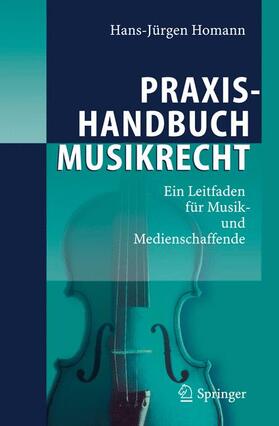 Homann |  Praxishandbuch Musikrecht | Buch |  Sack Fachmedien