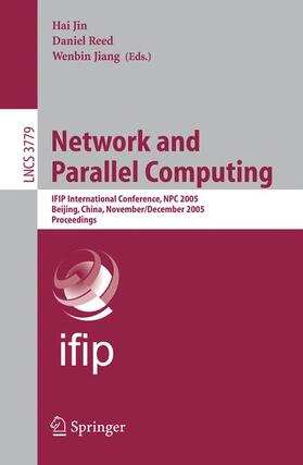 Jin / Jiang / Reed |  Network and Parallel Computing | Buch |  Sack Fachmedien