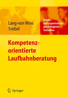 Lang-von Wins / Triebel |  Kompetenzorientierte Laufbahnberatung | eBook | Sack Fachmedien