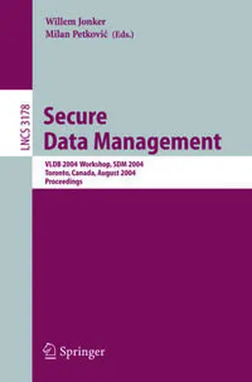 Jonker / Petkovic |  Secure Data Management | eBook | Sack Fachmedien