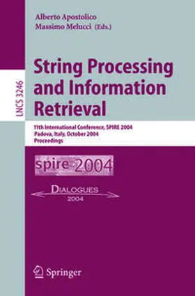 Apostolico / Melucci |  String Processing and Information Retrieval | eBook | Sack Fachmedien