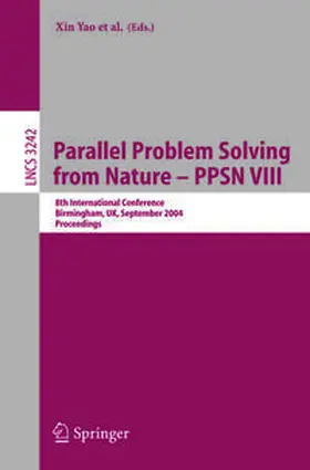 Yao / Burke / Schwefel |  Parallel Problem Solving from Nature - PPSN VIII | eBook | Sack Fachmedien