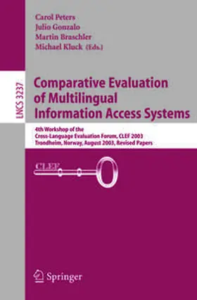 Gonzalo / Braschler / Kluck | Comparative Evaluation of Multilingual Information Access Systems | E-Book | sack.de