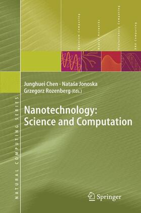 Chen / Rozenberg / Jonoska |  Nanotechnology: Science and Computation | Buch |  Sack Fachmedien