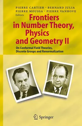 Cartier / Julia / Moussa |  Frontiers in Number Theory, Physics, and Geometry II | Buch |  Sack Fachmedien