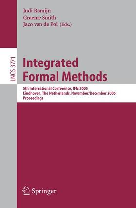 Romijn / van de Pol / Smith |  Integrated Formal Methods | Buch |  Sack Fachmedien