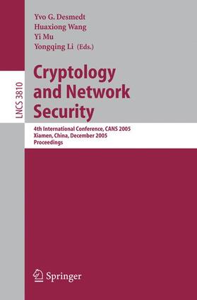 Desmedt / Li / Wang |  Cryptology and Network Security | Buch |  Sack Fachmedien