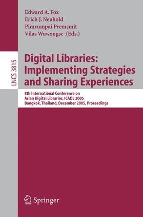Fox / Wuwongse / Neuhold |  Digital Libraries: Implementing Strategies and Sharing Experiences | Buch |  Sack Fachmedien