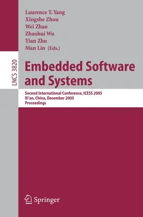 Yang / Zhou / Lin |  Embedded Software and Systems | Buch |  Sack Fachmedien