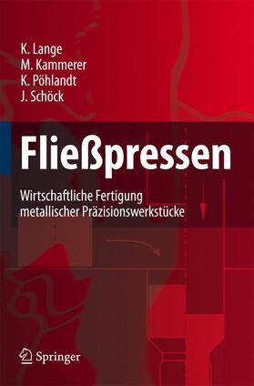 Lange / Schöck / Kammerer | Fließpressen | Buch | 978-3-540-30909-3 | sack.de