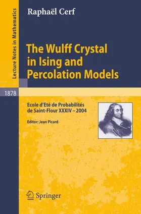 Cerf / Picard |  The Wulff Crystal in Ising and Percolation Models | Buch |  Sack Fachmedien