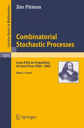 Pitman / Picard |  Combinatorial Stochastic Processes | Buch |  Sack Fachmedien