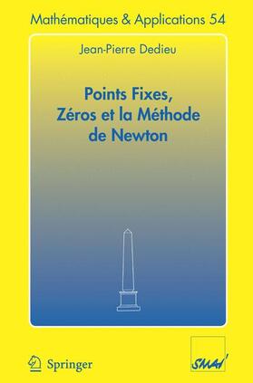 Dedieu |  Points fixes, zéros et la méthode de Newton | Buch |  Sack Fachmedien