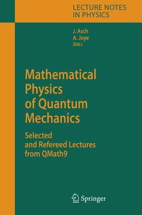 Joye / Asch |  Mathematical Physics of Quantum Mechanics | Buch |  Sack Fachmedien