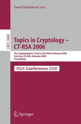 Pointcheval |  Topics in Cryptology -- CT-RSA 2006 | Buch |  Sack Fachmedien