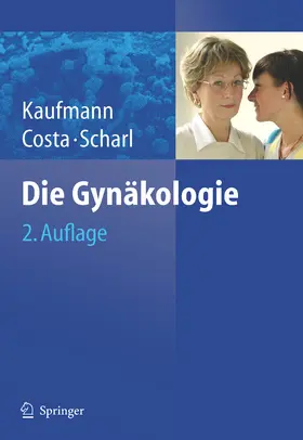 Kaufmann / Costa / Scharl | Die Gynäkologie | E-Book | sack.de