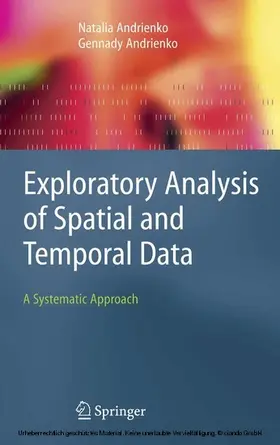 Andrienko |  Exploratory Analysis of Spatial and Temporal Data | eBook | Sack Fachmedien