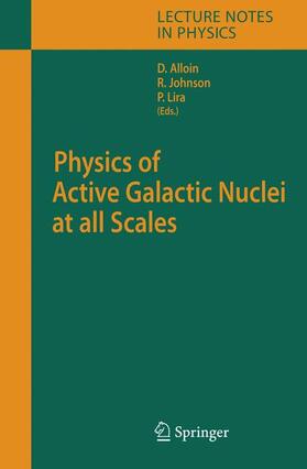 Alloin / Lira / Johnson |  Physics of Active Galactic Nuclei at all Scales | Buch |  Sack Fachmedien