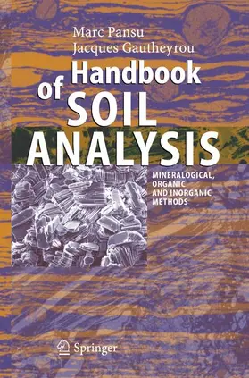 Pansu / Gautheyrou |  Handbook of Soil Analysis | Buch |  Sack Fachmedien