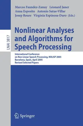 Faundez-Zanuy / Janer / Esposito |  Nonlinear Analyses and Algorithms for Speech Processing | Buch |  Sack Fachmedien