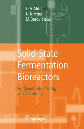 Mitchell / Krieger / Berovic |  Solid-State Fermentation Bioreactors | Buch |  Sack Fachmedien