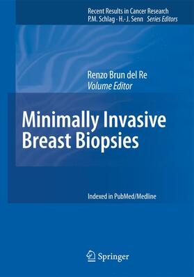 Brun del Re | Minimally Invasive Breast Biopsies | Buch | 978-3-540-31403-5 | sack.de