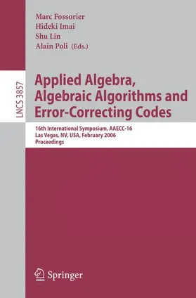 Fossorier / Imai / Lin |  Applied Algebra, Algebraic Algorithms and Error-Correcting Codes | Buch |  Sack Fachmedien