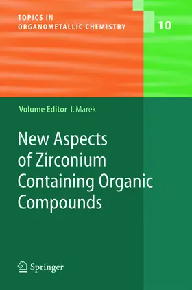 Marek |  New Aspects of Zirconium Containing Organic Compounds | eBook | Sack Fachmedien