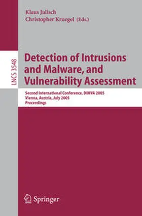 Julisch / Kruegel |  Detection of Intrusions and Malware, and Vulnerability Assessment | eBook | Sack Fachmedien