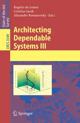 Lemos / Gacek / Romanovsky |  Architecting Dependable Systems III | eBook | Sack Fachmedien