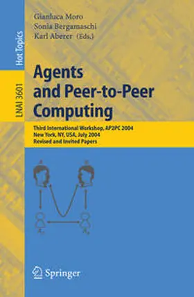 Moro / Bergamaschi / Aberer |  Agents and Peer-to-Peer Computing | eBook | Sack Fachmedien