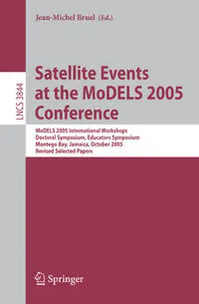 Bruel |  Satellite Events at the MoDELS 2005 Conference | eBook | Sack Fachmedien