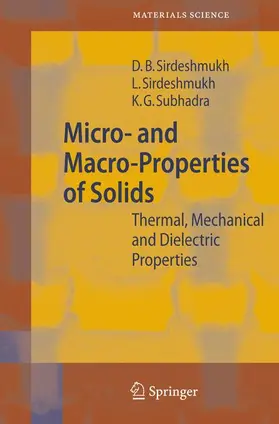 Sirdeshmukh / Subhadra |  Micro- and Macro-Properties of Solids | Buch |  Sack Fachmedien