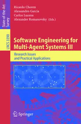 Choren / Garcia / Lucena |  Software Engineering for Multi-Agent Systems III | eBook | Sack Fachmedien