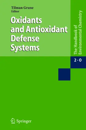 Grune |  Oxidants and Antioxidant Defense Systems | eBook | Sack Fachmedien