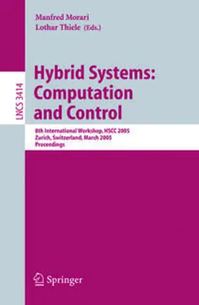 Morari / Thiele / Rossi |  Hybrid Systems: Computation and Control | eBook | Sack Fachmedien