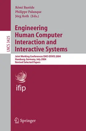 Bastide / Palanque / Roth |  Engineering Human Computer Interaction and Interactive Systems | eBook | Sack Fachmedien