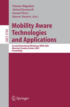 Magedanz / Karmouch / Pierre |  Mobility Aware Technologies and Applications | eBook | Sack Fachmedien