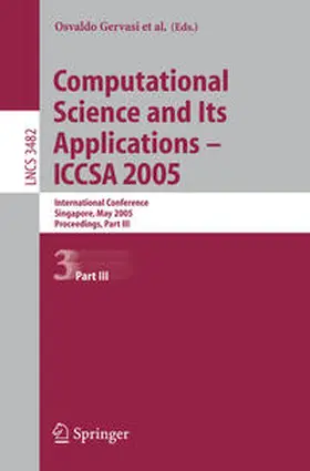 Gervasi / Gavrilova / Kumar |  Computational Science and Its Applications - ICCSA 2005 | eBook | Sack Fachmedien