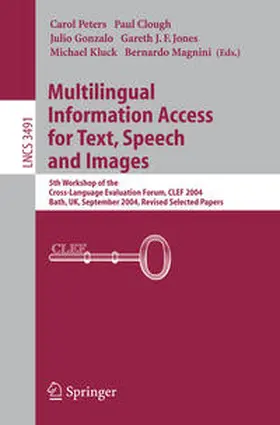 Clough / Gonzalo / Kluck |  Multilingual Information Access for Text, Speech and Images | eBook | Sack Fachmedien