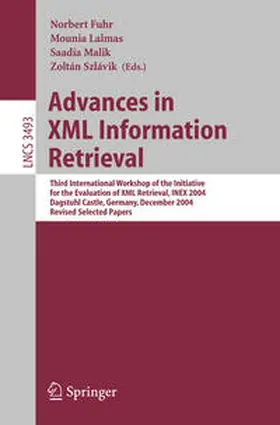 Fuhr / Lalmas / Malik |  Advances in XML Information Retrieval | eBook | Sack Fachmedien